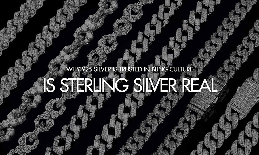 Is Sterling Silver Real? Here's Why 925 Silver Is Trusted in Bling Culture